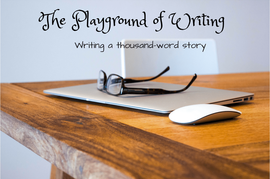 Writing a thousand-word story
